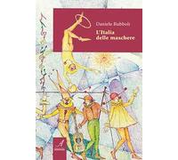 L'Italia delle maschere