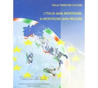 L'Italia delle montagne, le montagne delle regioni