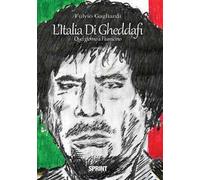 L' Italia di Gheddafi. Quel giorno a Fiumicino