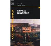 L'Italia di Goethe