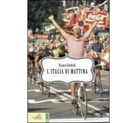 L'Italia di mattina