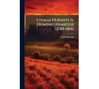 L'italia Durante Il Dominio Francese (1789-1815)