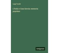 L'Italia e Casa Savoia: memoria popolare