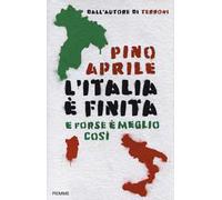 L'Italia è finita. E forse è meglio così
