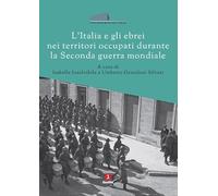 L'Italia e gli ebrei nei territori occupati durante la Seconda guerra mondiale