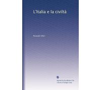 L'Italia e la civilta'