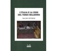 L'Italia e la crisi del terzo millennio