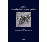 L'Italia e le origini del mondo globale