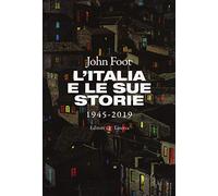 L'Italia e le sue storie 1945-2019