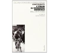 L'Italia e l'economia mondiale. Dall'Unità a oggi