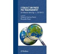 L'Italia è un Paese più trasparente? Un bilancio del d.lgs. 33/2013