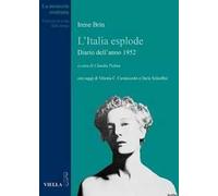 L' Italia esplode. Diario dell'anno 1952