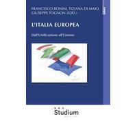 L'Italia europea. Dall'unificazione all'unione