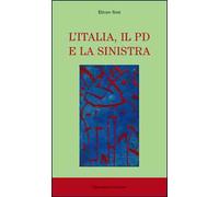 L'Italia, il PD e la sinistra