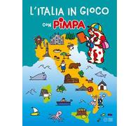 Libri Altan - L' Italia In Gioco Con Pimpa. Ediz. A Colori