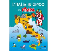 L'Italia in gioco con Pimpa. Ediz. a colori