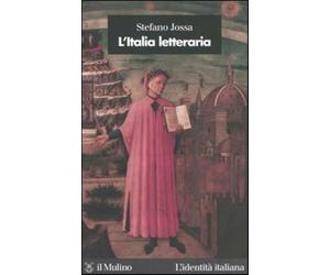 L'Italia letteraria - Jossa Stefano