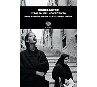 L'ITALIA NEL NOVECENTO - GOTOR MIGUEL - Einaudi