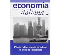 L'Italia nell'economia mondiale: le sfide da raccogliere - AA.VV.