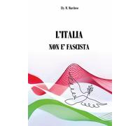 L'Italia non è fascista -Ely M. Marchese