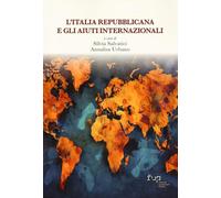L'Italia Repubblicana e gli aiuti internazionali