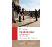 L'Italia repubblicana. Un profilo storico dal 1946 a oggi