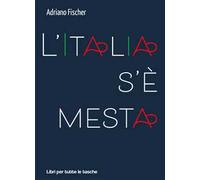 L'Italia s’è mesta