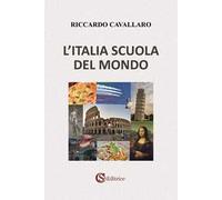 L'Italia scuola del mondo