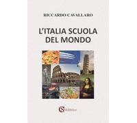 L'Italia scuola del mondo