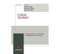 L'Italia solidale. Un'indagine nazionale sui comportamenti e gli