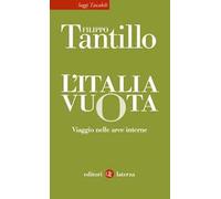 L'Italia vuota. Viaggio nelle aree interne