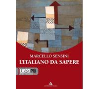 L'italiano da sapere. Per gli Ist. professionali. Con CD-ROM