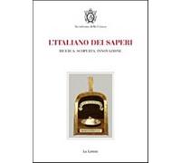 L'italiano dei saperi. Ricerca, scoperta, innovazione - De Martino Domenic...