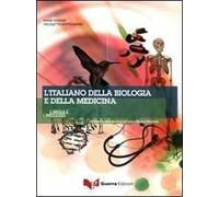 L'italiano della biologia e della medicina. Con CD Audio