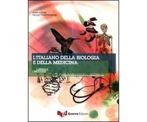 L'italiano della biologia e della medicina. Con CD Audio