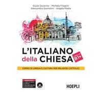 L'ITALIANO DELLA CHIESA . LIVELLO B1+ - COVARINO GIULIA, FILIPPINI MICHELA -