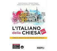 L'ITALIANO DELLA CHIESA . LIVELLO B1+ - COVARINO GIULIA, FILIPPINI MICHELA -