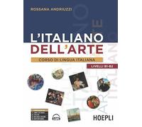 L' italiano dell'arte. Corso di lingua italiana