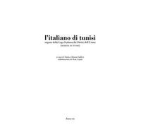 L'Italiano di Tunisi. Organo della Lega Italiana dei Diritti dell'Uomo (sezione di Tunisi)