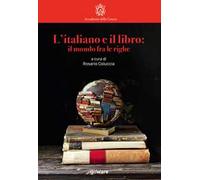 L'italiano e il libro: il mondo fra le righe