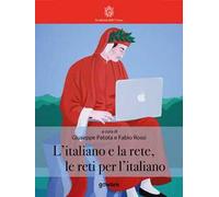 L'italiano e la rete, le reti per l’italiano