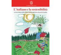 L'italiano e la sostenibilità - Biffi M. (cur.); Dell'Anna M. V. (cur.); G...