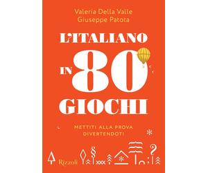 L'italiano in 80 giochi. Mettiti alla prova divertendoti - 2026 -