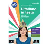 Italiano In Testa. Corso Di Lingua Italiana Per Stranieri