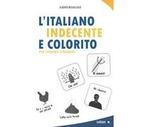 L'italiano indecente e colorito per studenti stranieri