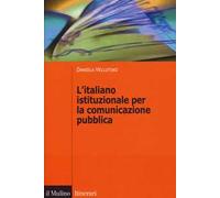 L' italiano istituzionale per la comunicazione pubblica