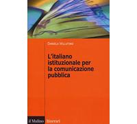 L'italiano istituzionale per la comunicazione pubblica