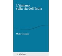 L'italiano sulla via dell'India