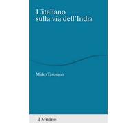 L'italiano sulla via dell'India