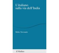 L'italiano sulla via dell'India [Paperback] [Oct 10, 2025] Tavosanis, Mirko